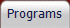 Programs